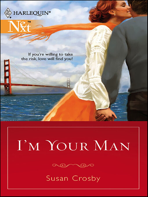 Title details for I'm Your Man by Susan Crosby - Available